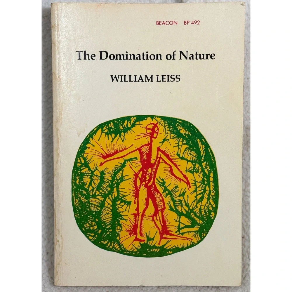 The Domination of Nature William Leiss Paperback 1974